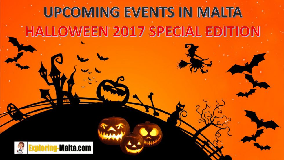 Upcoming Events: Halloween in Malta Special Edition 2017